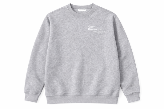 Once Discovered Crewneck